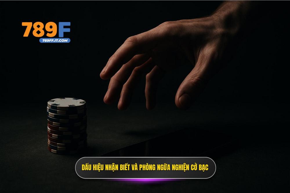 3.nhận Diện Các Dấu Hiệu Nghiện Cờ Bạc để Bảo Vệ Bản Thân